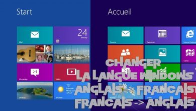Comment changer la langue du système Windows